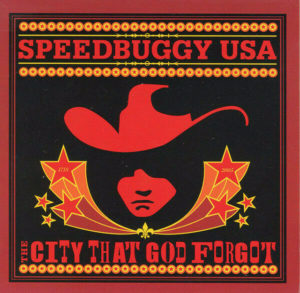 Speedbuggy USA "The City That God Forgot"