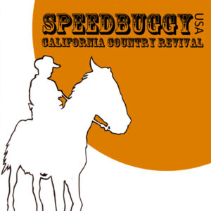 Speedbuggy USA "California Country Revival"